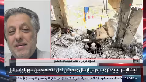 غزلان: خطاب الشرع ضد إسرائيل بسبب انتهاك السيادة السورية والمواثيق الدولية